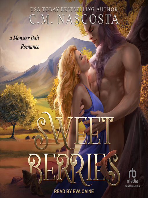 Title details for Sweet Berries by C.M. Nascosta - Wait list